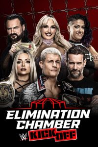 WWE Elimination Chamber 2025: Toronto – Kickoff