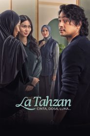 La Tahzan: Cinta, Dosa, Luka…